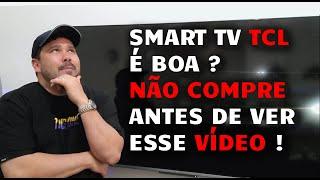 SMART TV TCL É BOA? TCL 65 POLEGADAS- TV TCL VALE A PENA? GOOGLE TV