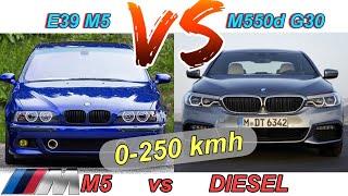 BMW e39 M5 vs G30 M550d | 5.0 V8 vs 4-Turbo DIESEL | 0-100 + 0-200 + 0-250 km/h