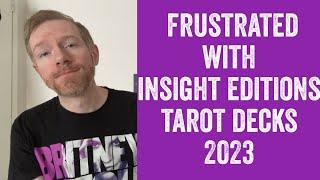 Frustrated With Insight Editions' Tarot Decks