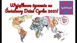 Wyjątkowe życzenia na Światowy Dzień Cyrku 2021!