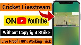 Cricket Livestream Kaise kare | Cricket Livestream on YouTube without Copyright Strike 2023