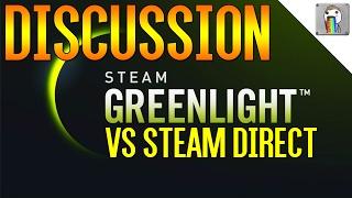 Steam Direct vs. Steam Greenlight | IAmPattyJack & SidAlpha Discuss