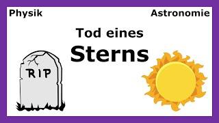 Tod eines Sterns | weißer Zwerg, roter Riese, Supernova, Neutronenstern, schwarzes Loch