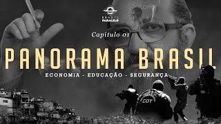 Capítulo 1: Panorama Brasil - Um Raio X Inconveniente | Congresso Brasil Paralelo | [Oficial]