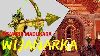 WIJANARKA Sang Putra ARJUNA // PEWARIS TAHTA MADUKARA