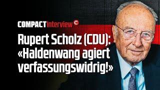 Rupert Scholz (CDU): «Haldenwang agiert verfassungswidrig!»