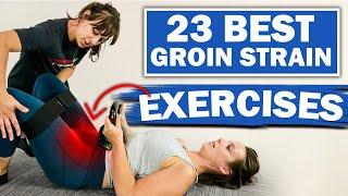 Unlock Relief: 23 Best Exercises for Groin Strain to Ease Hip Pain Today