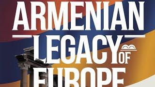 ARMENIAN HERITAGE IN EUROPE: HIDDEN HISTORY EXPOSED #armenians #armenianhistory