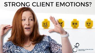 Navigating STRONG Emotions in Client Conversations