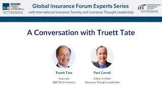 Global Insurance Forum Expert Series 2021: A Conversation with Truett Tate