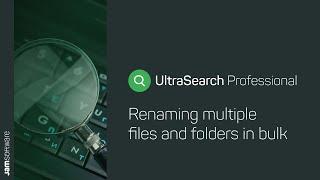 How To Rename multiple files at once - UltraSearch Professional | JAM Software