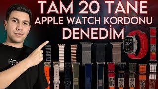 TAM 20 TANE APPLE WATCH KORDONU DENEDİM !