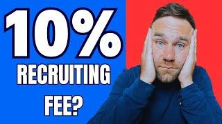 Is a 10% Recruiting Fee Too Small?