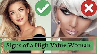 THE 6 SIGNS OF A HIGH VALUE WOMAN | What it Takes to be a High Caliber Woman | Being a high value