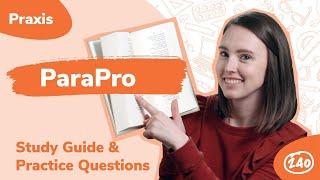 ParaPro Exam Study Guide + Practice Questions