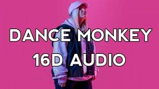 Tones And I - Dance Monkey 16D Audio | Use Headphones