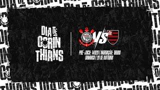 Corinthians x Flamengo | Copa do Brasil 2024 | DIA DE CORINTHIANS