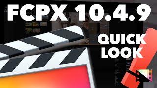 What's New in Final Cut Pro X 10.4.9! Quick Tour