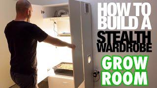 How to Build a Stealth Wardrobe Grow Room