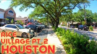 Houston City Walk - Rice Village Pt. 2  2022 4K