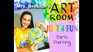 Mrs. Brncich Art Room EARTH PAINTING