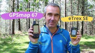 NUEVOS GARMIN GPSmap 67 y eTREX SE