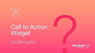 Call to Action Widget For Elementor || Absolute Addons