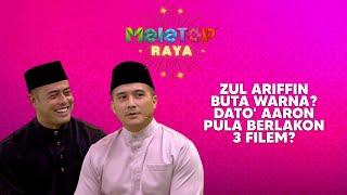 EKSKLUSIF! Rupanya Zul Ariffin Buta Warna? Dato' Aaron Nak 'Fight' Dalam Sheriff | MeleTOP | Nabil