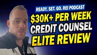 $30K+ PER WEEK | Credit Counsel Elite Review