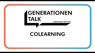 Generationentalk – Colearning Brownbag