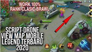 SCRIPT DRONE VIEW MAP MOBILE LEGEND TERBARU 2020 WORK 100% RANKED CLASIC BRAWL