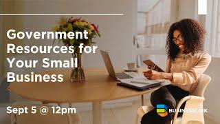 Government Resources for Your Small Business