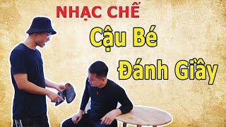 Nhạc Chế Cậu Bé Đánh Giày | Tàu Về Quê Hương Chế