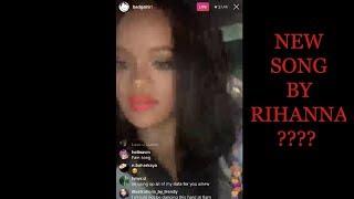 RIHANNA GIVES US A SNEAK PEAK OF HER NEW MUSIC!!! **LIVE ON INSTAGRAM**