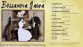 Bossanova Jawa Vol 2 - Tangise Ati | IMC RECORD JAVA