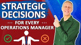 Strategic Decisions for every Operations Manager | Rowtons Training by Laurence Gartside