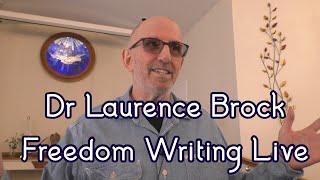 Dr Laurence Brock Freedom Writing Live