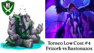 [R2 Team] Frizork vs Bastonazos - Final Torneo Low Cost #4