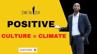 Culture VS. Climate: Aligning School Culture to Positive Climate | Stand Tall Steve