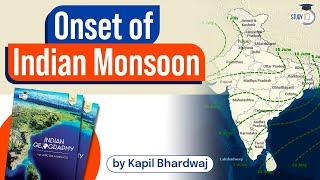 Onset of Indian Monsoon | Principles of Indian geography Book | UPSC GS-1 Climatology