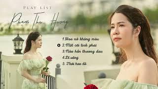 Playlist 1 Phạm Thu Hương | Nhưng tình khúc Acoustic nhẹ nhàng