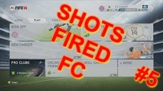 FIFA 14 | SHOTS FIRED FC | We Were the best...#5