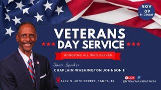 Praise and Worship | Veterans Day Service | Chaplain Washington Johnson II | 11.09.24