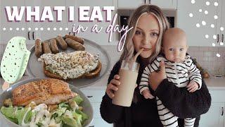 WHAT I EAT IN A DAY WHILE BREASTFEEDING 2022