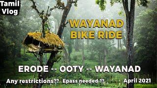 Wayanad Bike ride trip via Coonoor, Ooty | Wayanad Tourism |  kerala Epass required Details in Tamil