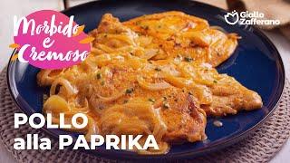 POLLO alla PAPRIKA: MORBIDO, CREMOSO e SUPER APPETITOSO