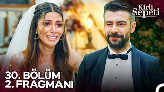 Kirli Sepeti 30. Bölüm 2. Fragmanı | Nereye Karıcığım?