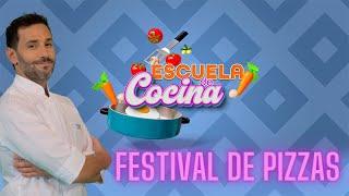 Festival de pizzas | #EscuelaDeCocina