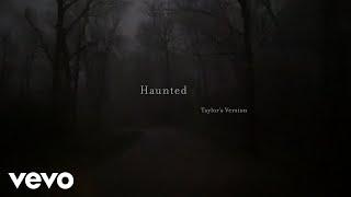 Taylor Swift - Haunted (Taylor's Version) (Lyric Video)