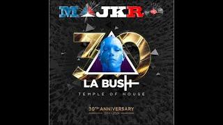 LA BUSH 30 YEARS  MAJKRO Mix